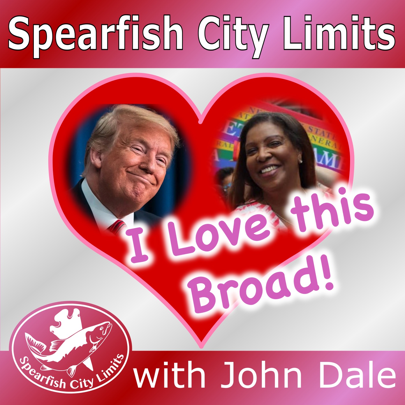 I Love this Broad! SCL show art - heart around the faces of Trump and Leticia James